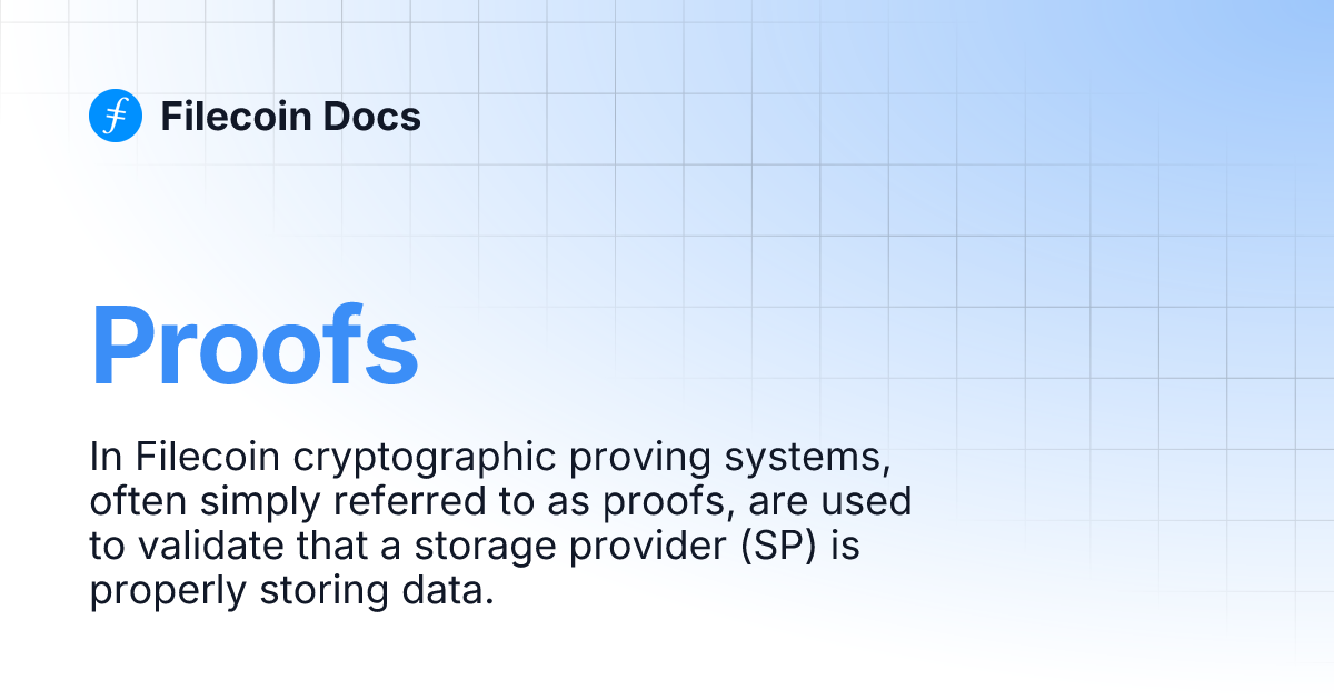 Proofs | Filecoin Docs image