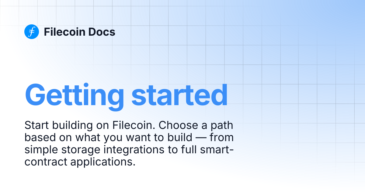 Getting started | Filecoin Docs